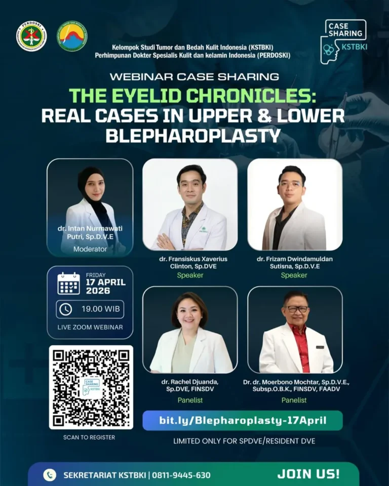 ✨ WEBINAR CASE SHARING KSTBKI ✨“The Eyelid Chronicles- Real Cases in Upper & Lower Blepharoplas